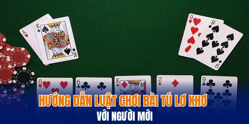 Cách Chơi Bài Uno - Bí Kíp Dành Cho Người Mới Bắt Đầu 6 Hướng dẫn luật chơi bài tú lơ khơ với người mới