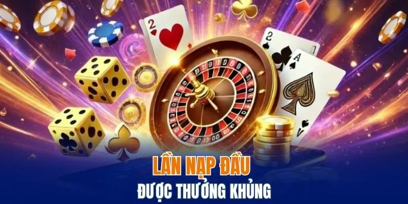 Khuyến Mãi Nạp Đầu - Nhận Liền Tay Lì Xì 100% Khoản Gửi 6 Lần nạp đầu sẽ được thưởng khủng